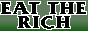 [Eat the rich]